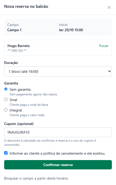 Nova reserva no balcão do Campo 1, ter 20/10 15:00, para Hugo Barreto, 1 bloco, sem garantia, com INAUGURA10 no campo Cupom (opcional) e a caixa de aceite marcada.