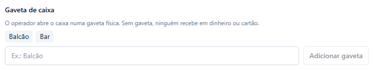 Bloco Gaveta de caixa com as gavetas Balcão e Bar, o campo do nome e o botão Adicionar gaveta.