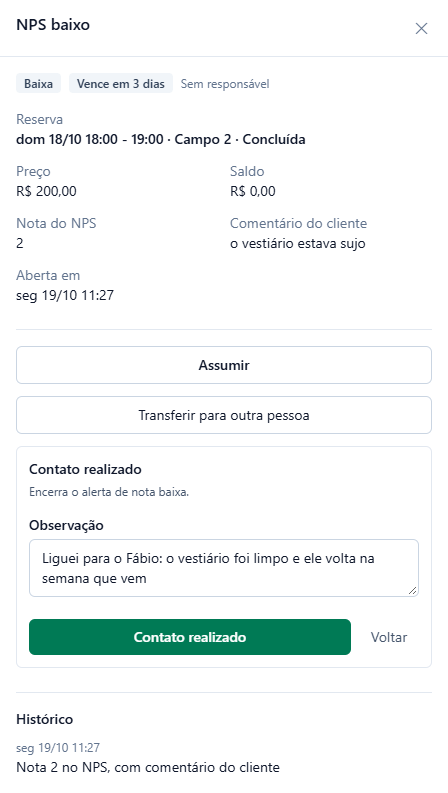 Pedido NPS baixo (Baixa, Vence em 3 dias) do jogo de dom 18/10 18:00 a 19:00 no Campo 2, nota 2, comentário o vestiário estava sujo, com o quadro Contato realizado e a observação Liguei para o Fábio: o vestiário foi limpo e ele volta na semana que vem.