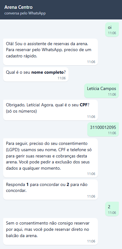 Conversa de Letícia: ela responde 2 ao consentimento e o bot diz Sem o consentimento não consigo reservar por aqui, mas você pode reservar direto no balcão da arena.