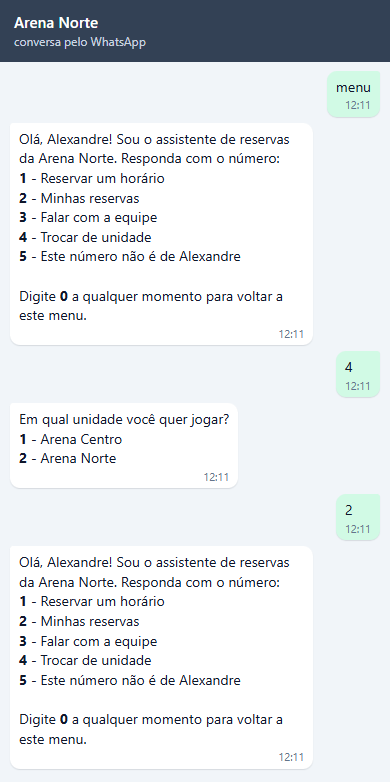 Conversa de Alexandre: menu, a opção 4, a pergunta Em qual unidade você quer jogar? com as duas unidades, a escolha 2 e o menu da Arena Norte de novo.