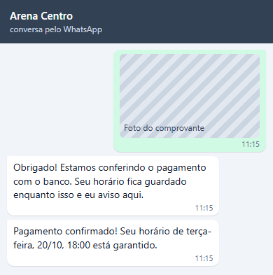 Conversa de Camila: foto do comprovante, a resposta Obrigado! Estamos conferindo o pagamento com o banco. Seu horário fica guardado enquanto isso e eu aviso aqui., e em seguida Pagamento confirmado! Seu horário de terça-feira, 20/10, 18:00 está garantido.