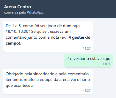 A mesma pesquisa para o jogo das 18:00; Fábio responde 2 o vestiário estava sujo e recebe Obrigado pela sinceridade e pelo comentário. Sentimos muito: a equipe da arena vai olhar o que aconteceu.