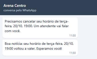 Conversa de Daniela: Precisamos cancelar seu horário de terça-feira, 20/10, 19:00. Um atendente vai falar com você. e, em seguida, Boa notícia: seu horário de terça-feira, 20/10, 19:00 voltou a valer. Esperamos você!