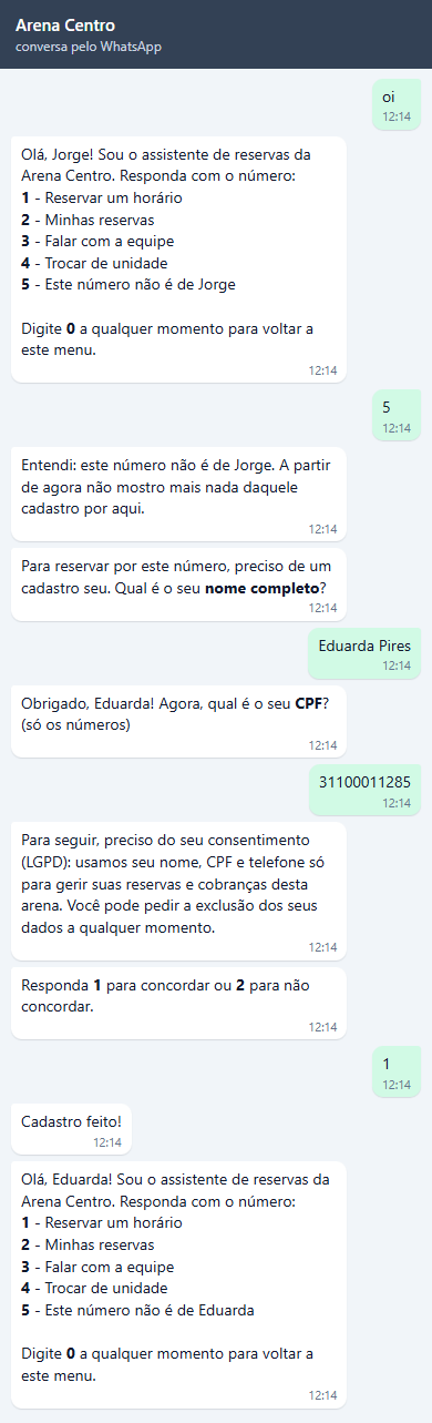 Conversa de Eduarda: o menu Olá, Jorge! com a opção 5 Este número não é de Jorge; ela responde 5 e recebe Entendi: este número não é de Jorge. A partir de agora não mostro mais nada daquele cadastro por aqui. e Para reservar por este número, preciso de um cadastro seu. Qual é o seu nome completo?; depois nome, CPF, consentimento, Cadastro feito! e o menu Olá, Eduarda!